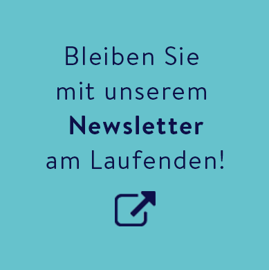 Text auf blauem Hintergrund: Bleiben Sie mit unserem Newsletter am Laufenden!