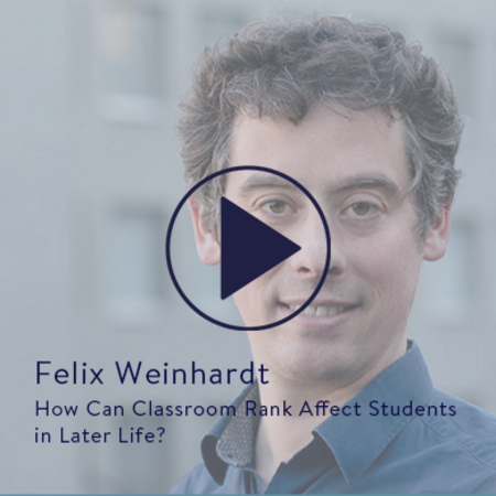 Portrait Felix Weinhardt mit überlagertem Play-Button und Text: "Felix Weinhardt. How Can Classroom Rank Affect Students in Later Life?"